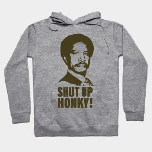 Shut Up Honky!-Retro Hoodie